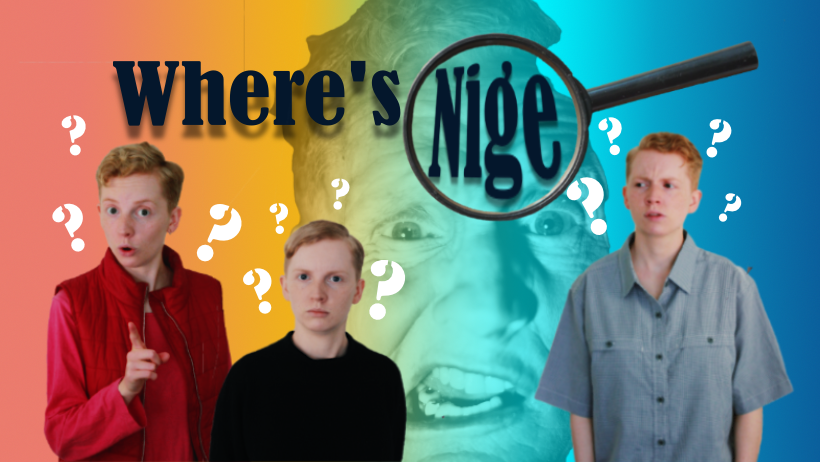Where's Nige? Poster