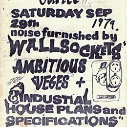 The Wallsockets, Ambitious Vegetables and Industrial House Plans and Specifications at Thistle Hall, 1979.