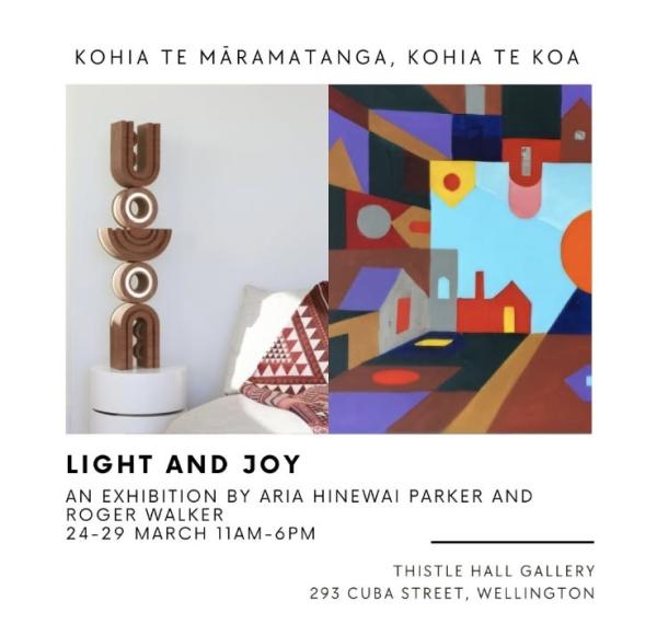Light and Joy poster. Aria Hinewai Te Hei Parker and Roger Walker.